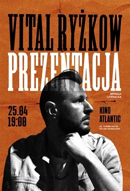 Koncert literacki Vitalia Ryzhkova pt. „Prezentacja”