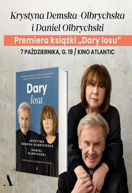 Premiera książki „Dary losu” – spotkanie z Krystyną Demską-Olbrychską i Danielem Olbrychskim