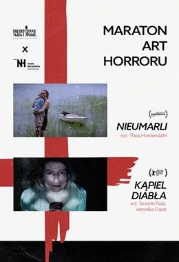 Maraton Art Horroru - Nieumarli / Kąpiel Diabła