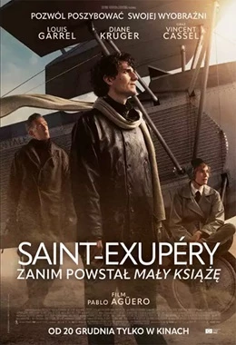 Pora dla Seniora: Saint-Exupéry. Zanim powstał Mały Książę